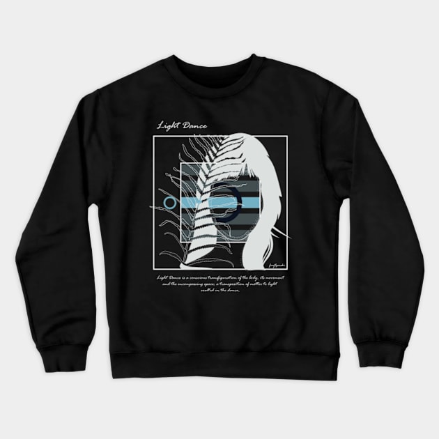 Light dance version 6 Crewneck Sweatshirt by Frajtgorski